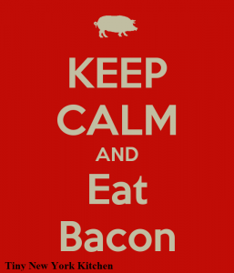Keep Calm and Cook Bacon